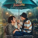 Poster film Sampai Titik Terakhirmu. (Dok. LYTO Pictures)